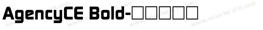 AgencyCE Bold字体转换